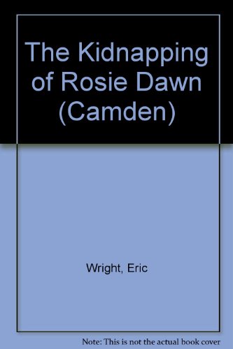 The Kidnapping of Rosie Dawn