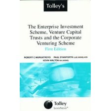 The Enterprise Investment Scheme, Venture Capital Trusts And The Corporate Venturing Scheme 1st Edition