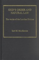 God'S Order And Natural Law: The Works Of The Laudian Divines