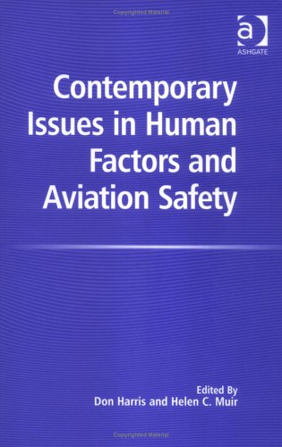 Contemporary Issues in Human Factors and Aviation Safety