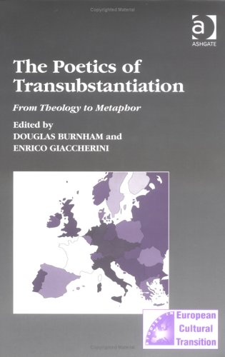 The Poetics of Transubstantiation