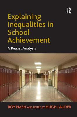 Explaining Inequalities In School Achievement