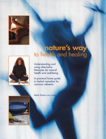 Nature's Way to Health and Healing