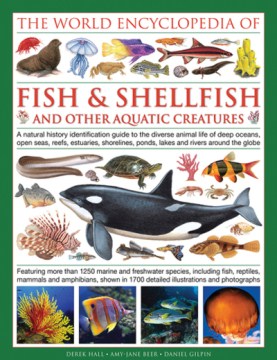 The Illlustrated Encyclopedia of Fish &Amp; Shellfish of the World