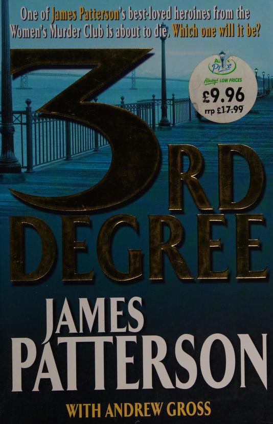 3Rd Degree by Patterson, James., James Patterson, and Gross, Andrew, ISBN 9780755300235