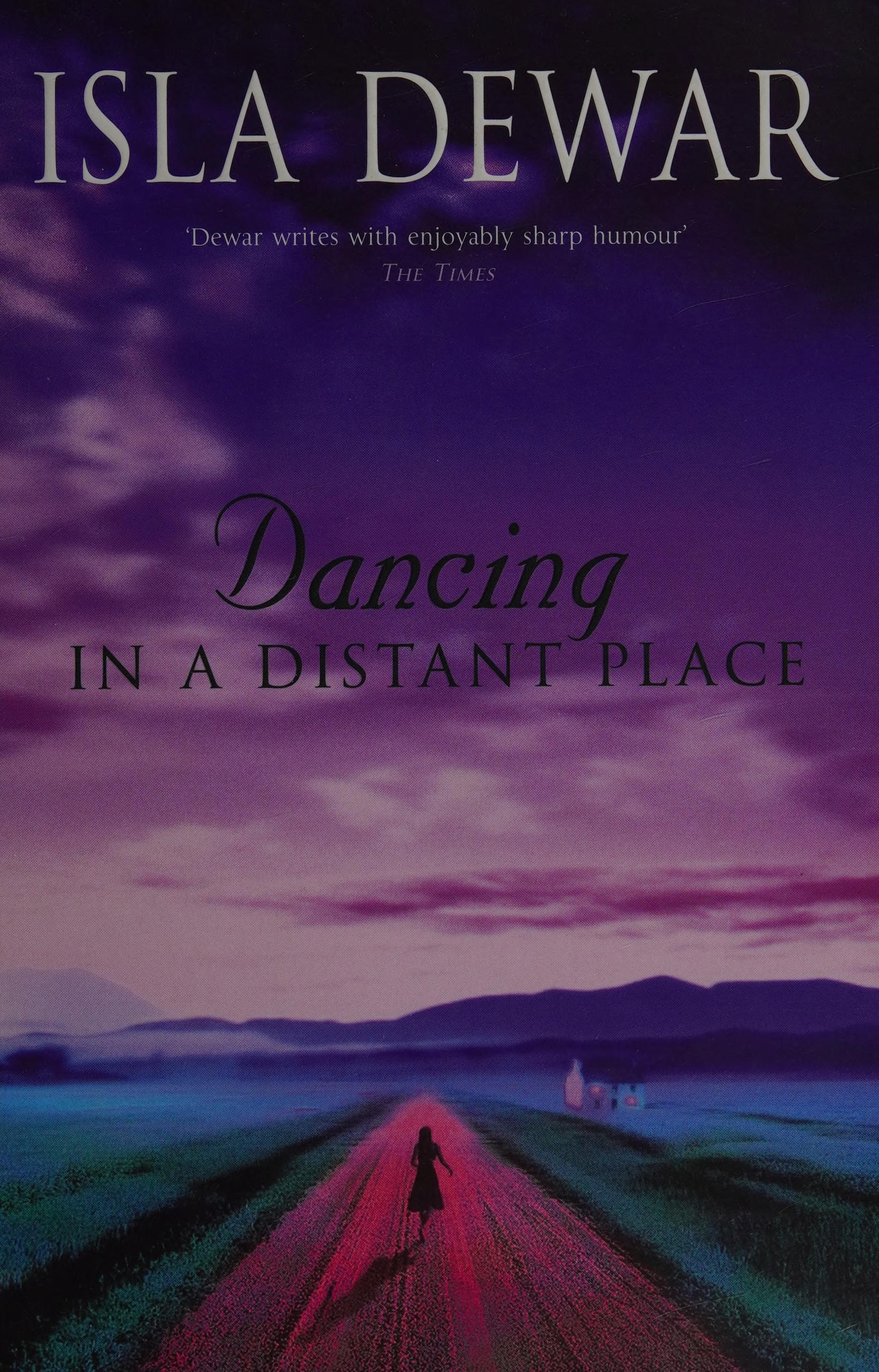 Dancing in a Distant Place
