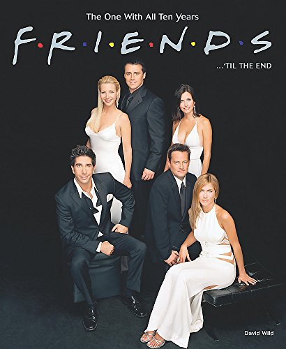 " Friends " ...'Til the End