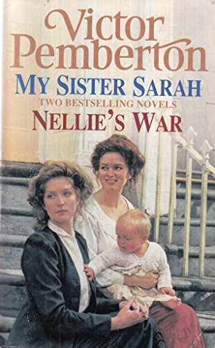 My Sister Sarah and Nelli's War