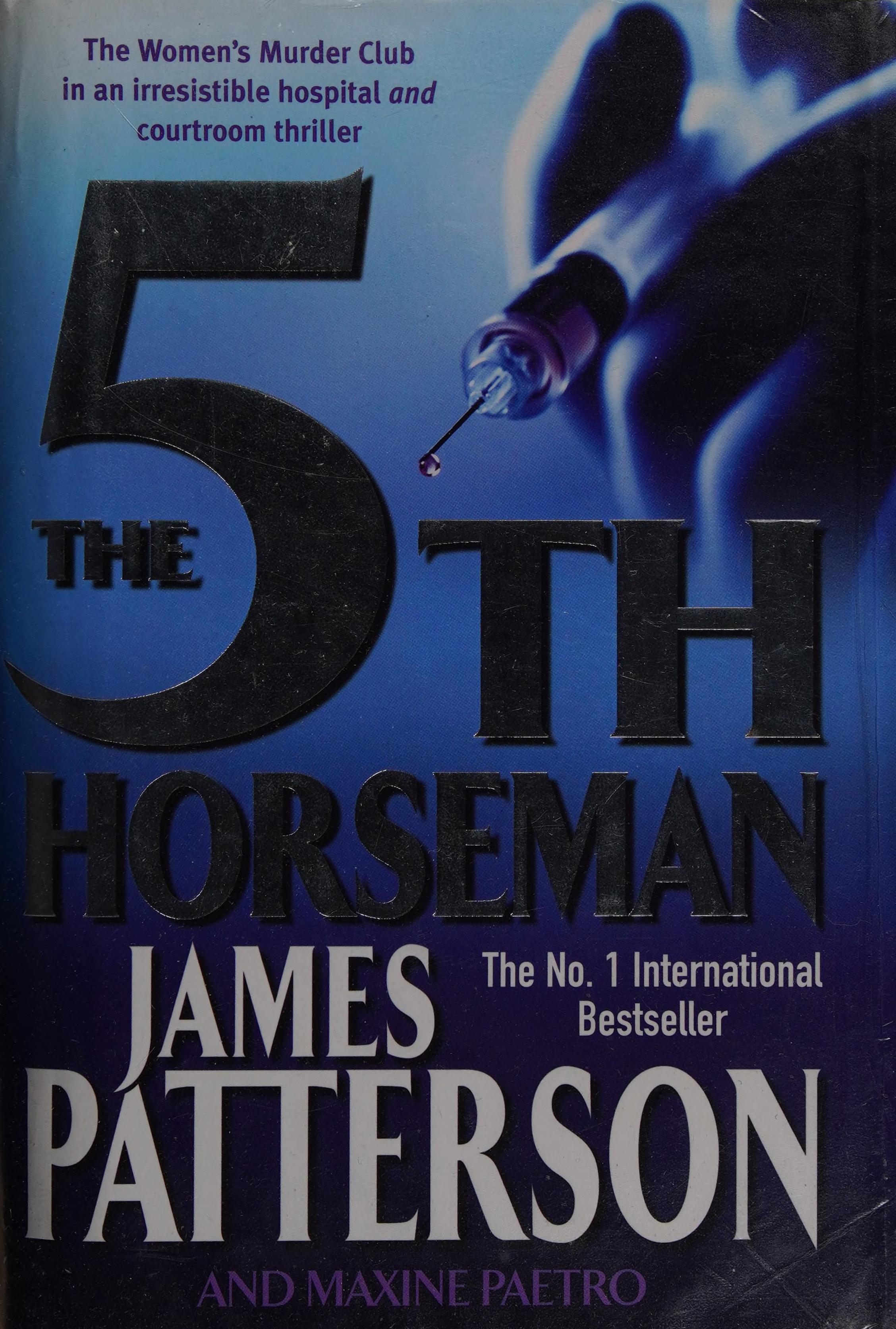 The 5th Horseman by Maxine Paetro, James Patterson, Patterson, James, and Paetro, Maxine, ISBN 9780755323074