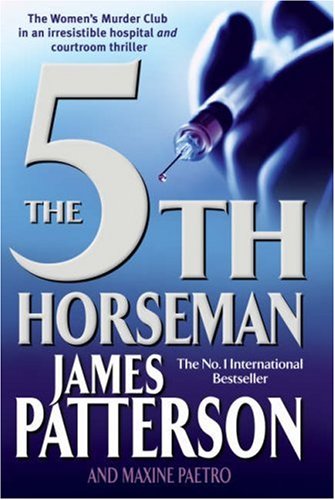 The 5th Horseman by Maxine Paetro and James Patterson, ISBN 9780755323098