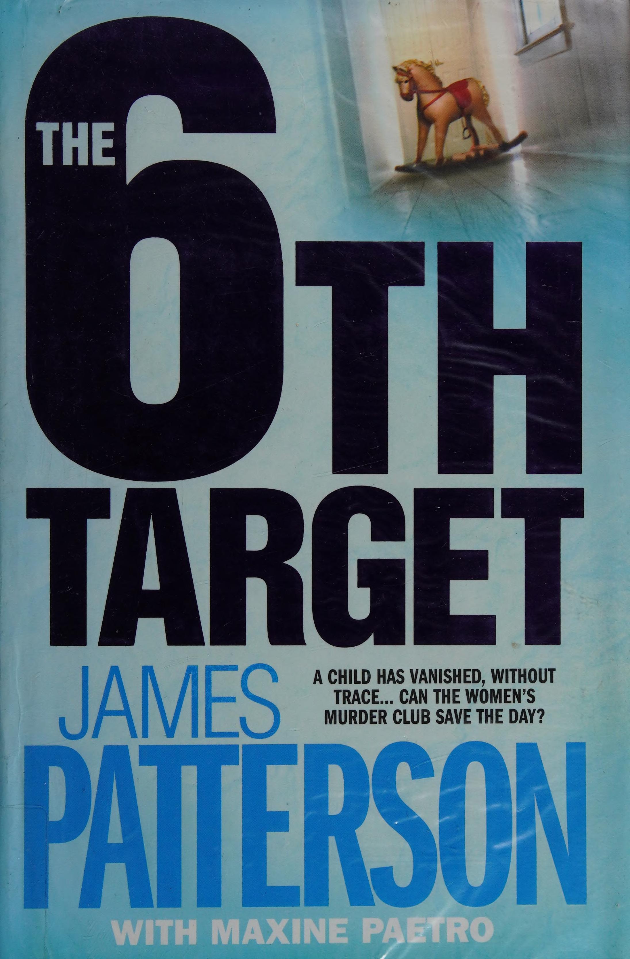The 6th Target by James Patterson, ISBN 9780755330355