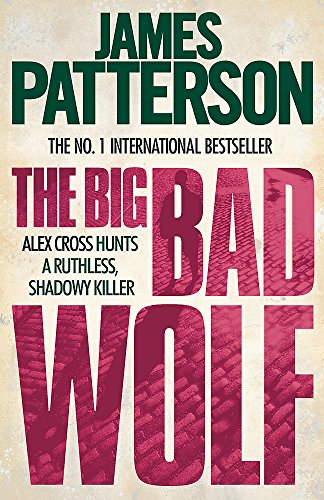 The Big Bad Wolf (Alex Cross) James Patterson by James Patterson, ISBN 9780755349371