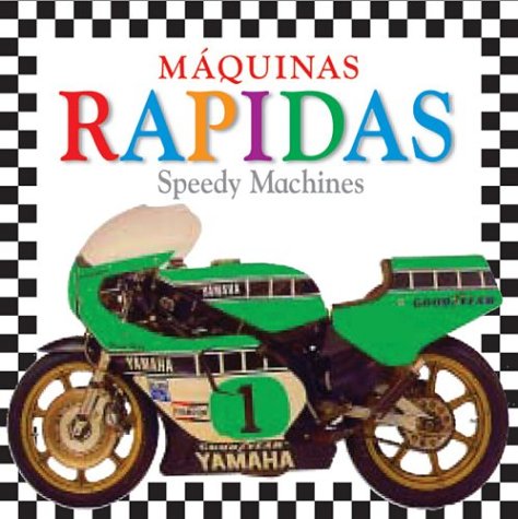 Maquinas Rapidas/Speedy Machines