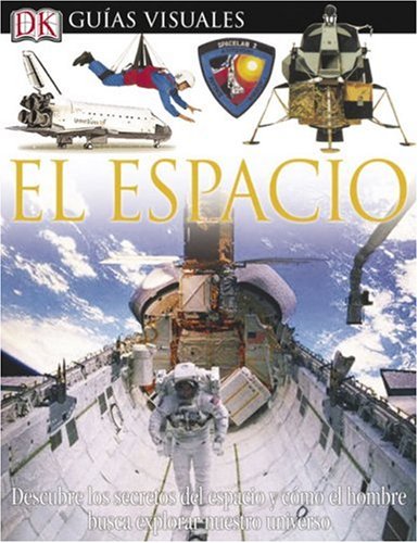 Espacio, El (DK Eyewitness Books) (Spanish Edition)