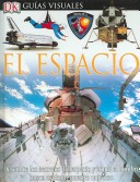Espacio, El (DK Eyewitness Books) (Spanish Edition)