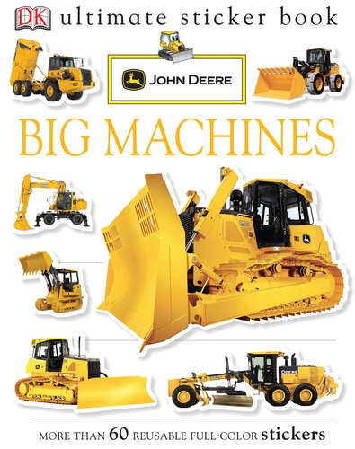 Ultimate Sticker Book: John Deere: Big Machines
