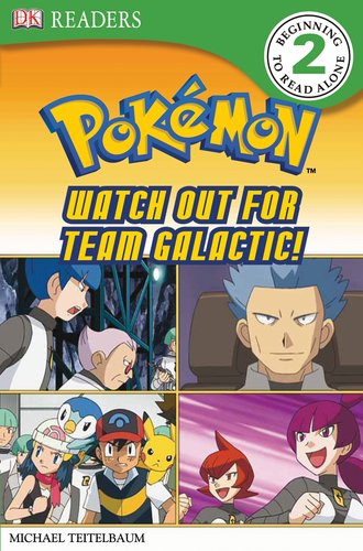 DK Reader Level 2 Pokemon: Watch Out for Team Galactic!