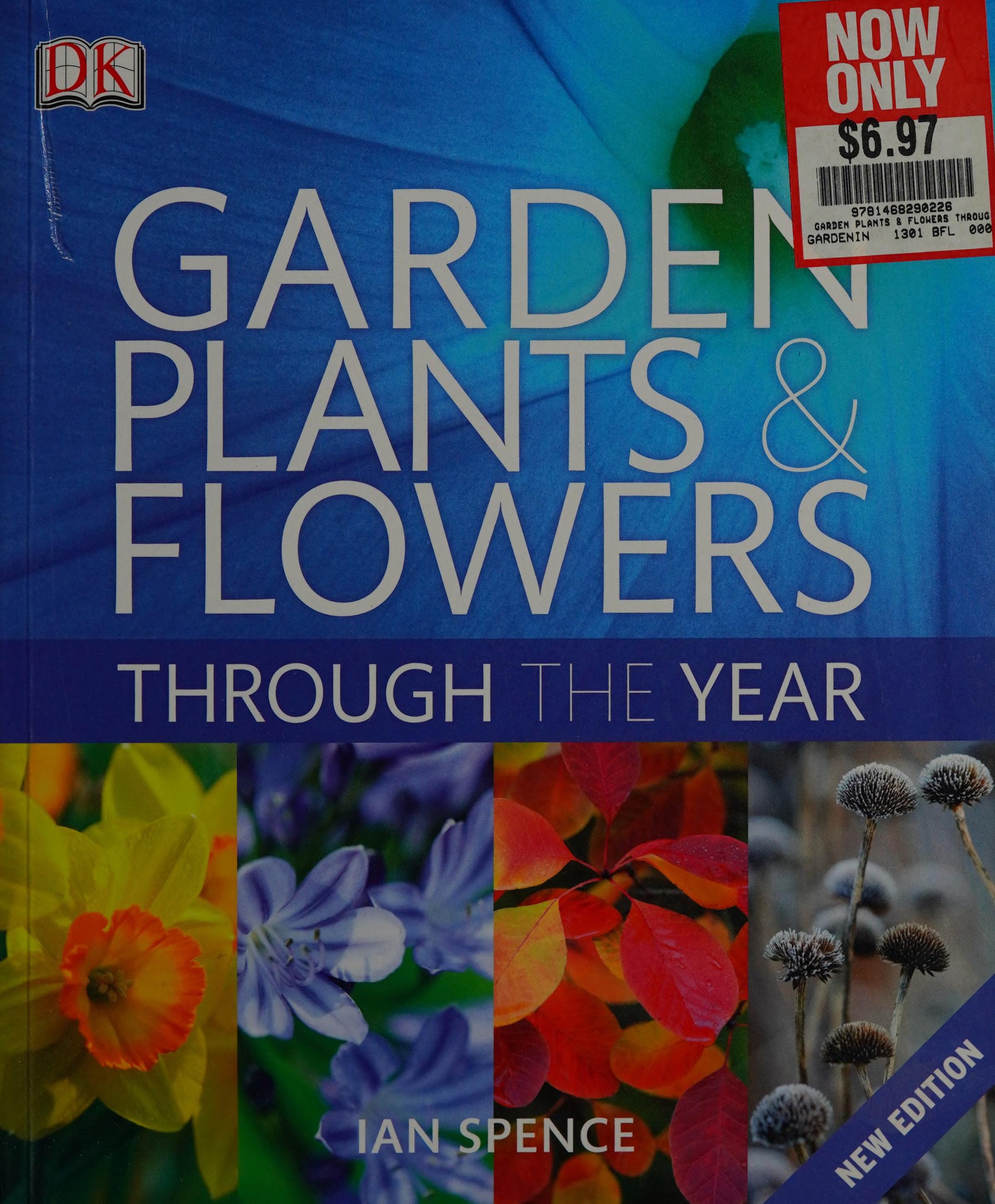 Garden Plants and Flowers Through the Year