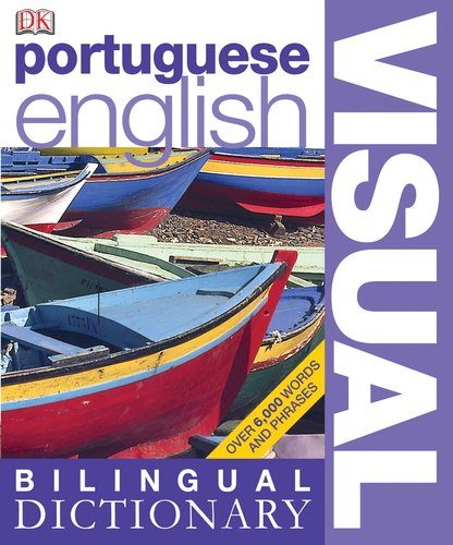 Portugueseâ English Visual Bilingual Dictionary