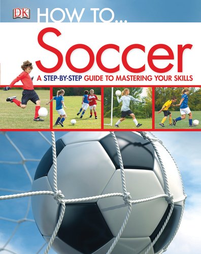 How to...Soccer