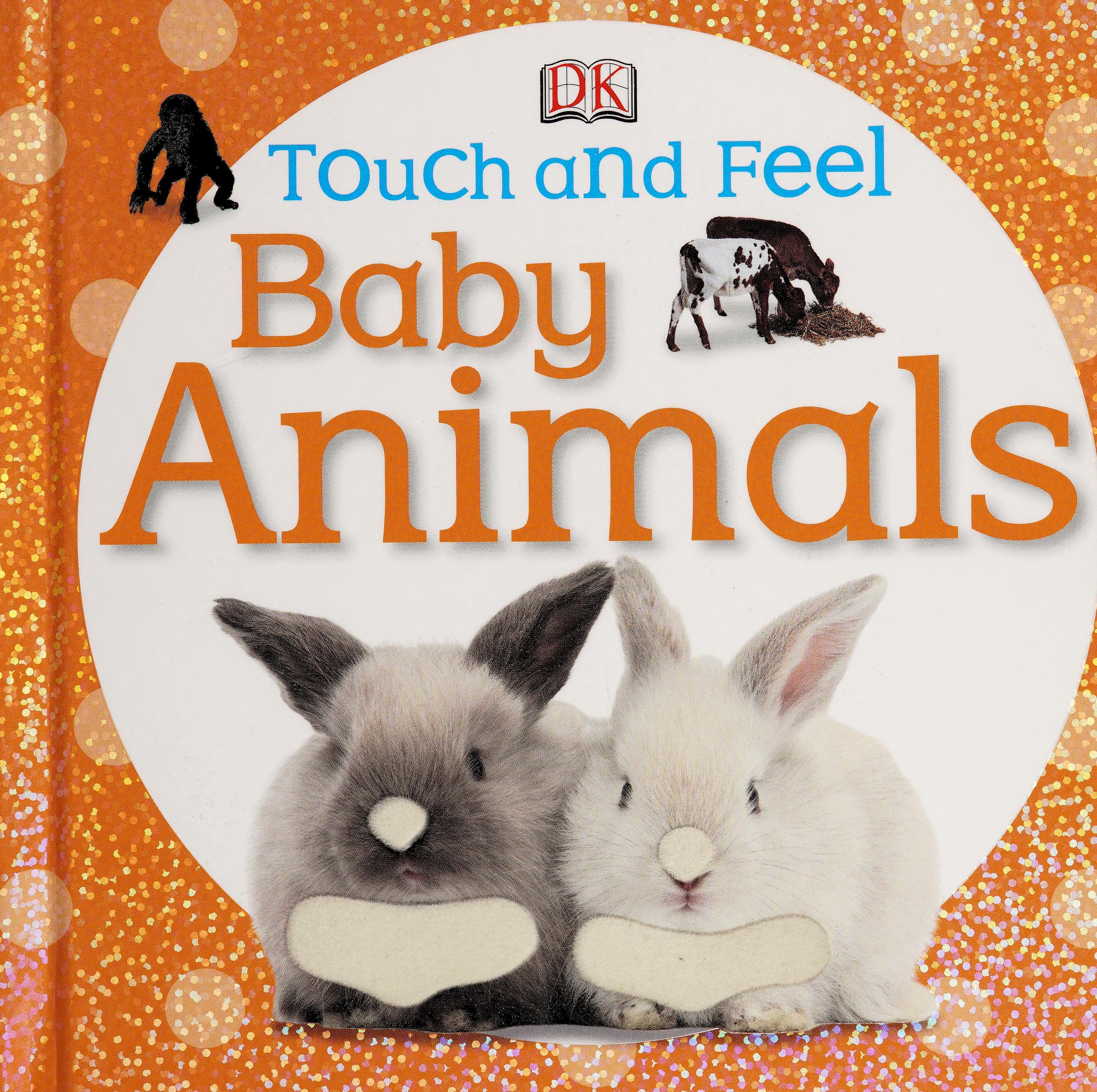 Touch And Feel Baby Animals