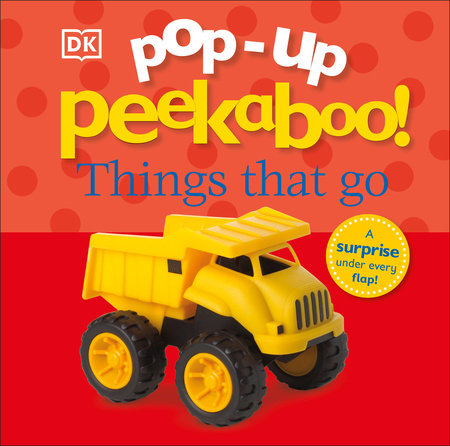 Pop-up Peekaboo! Things That Go