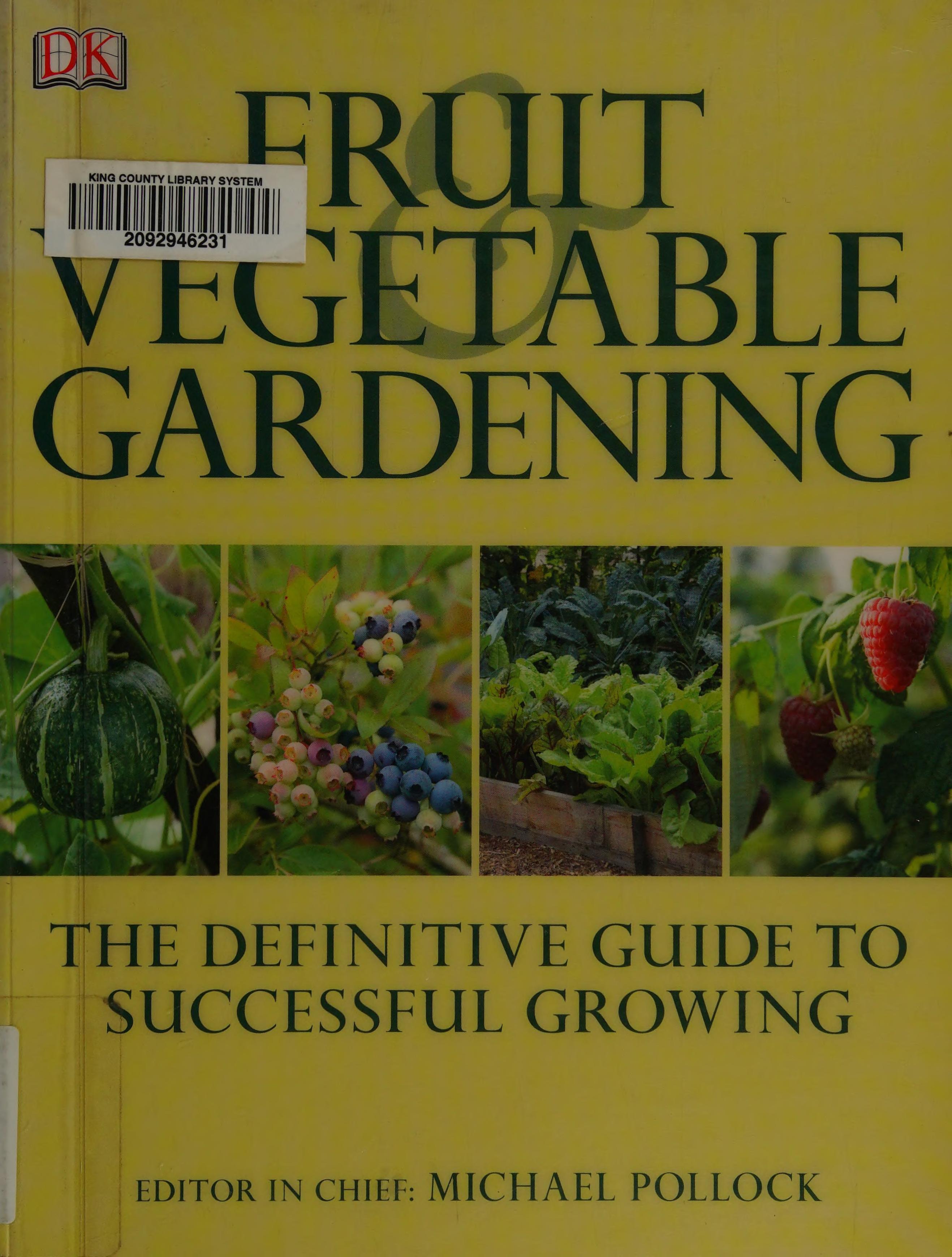 Fruit and Vegetable Gardening