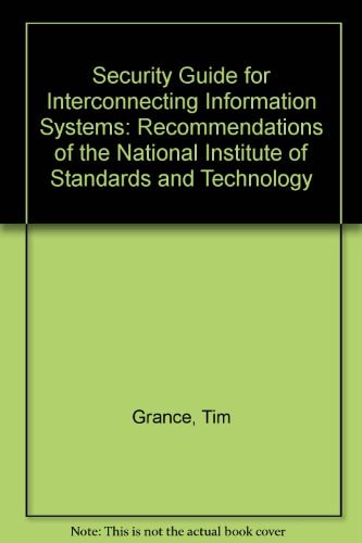 Security Guide For Interconnecting Information Systems