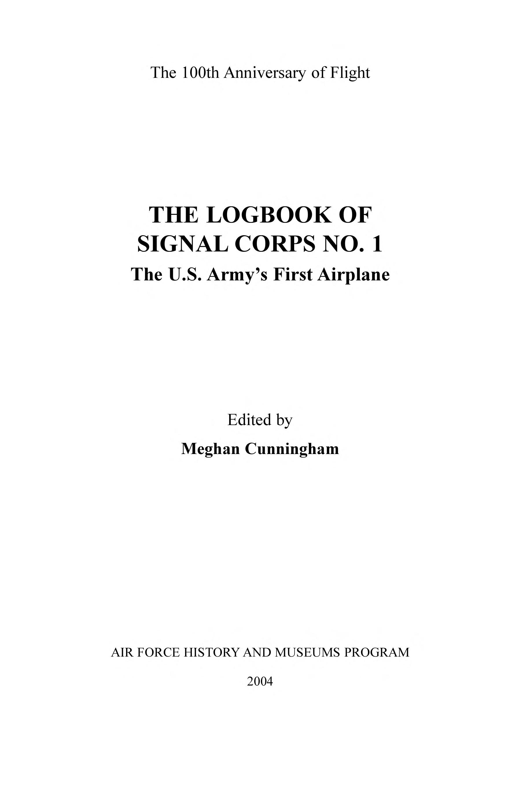 Logbook Of Signal Corps No. 1: The U.S. Army'S First Airplane