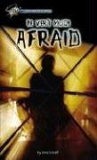 Be Very Much Afraid