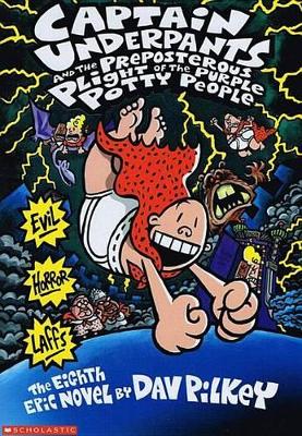 Captain Underpants and the Preposterous Plight of the Purple Potty People by Dav Pilkey, ISBN 9780756972332
