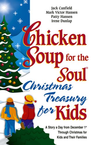 Chicken Soup for the Soul Christmas Treasury for Kids