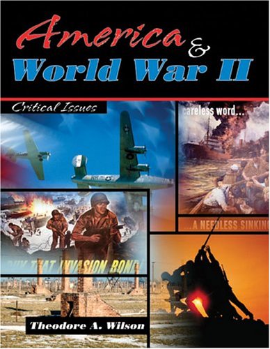 America And World War II: Critical Issues