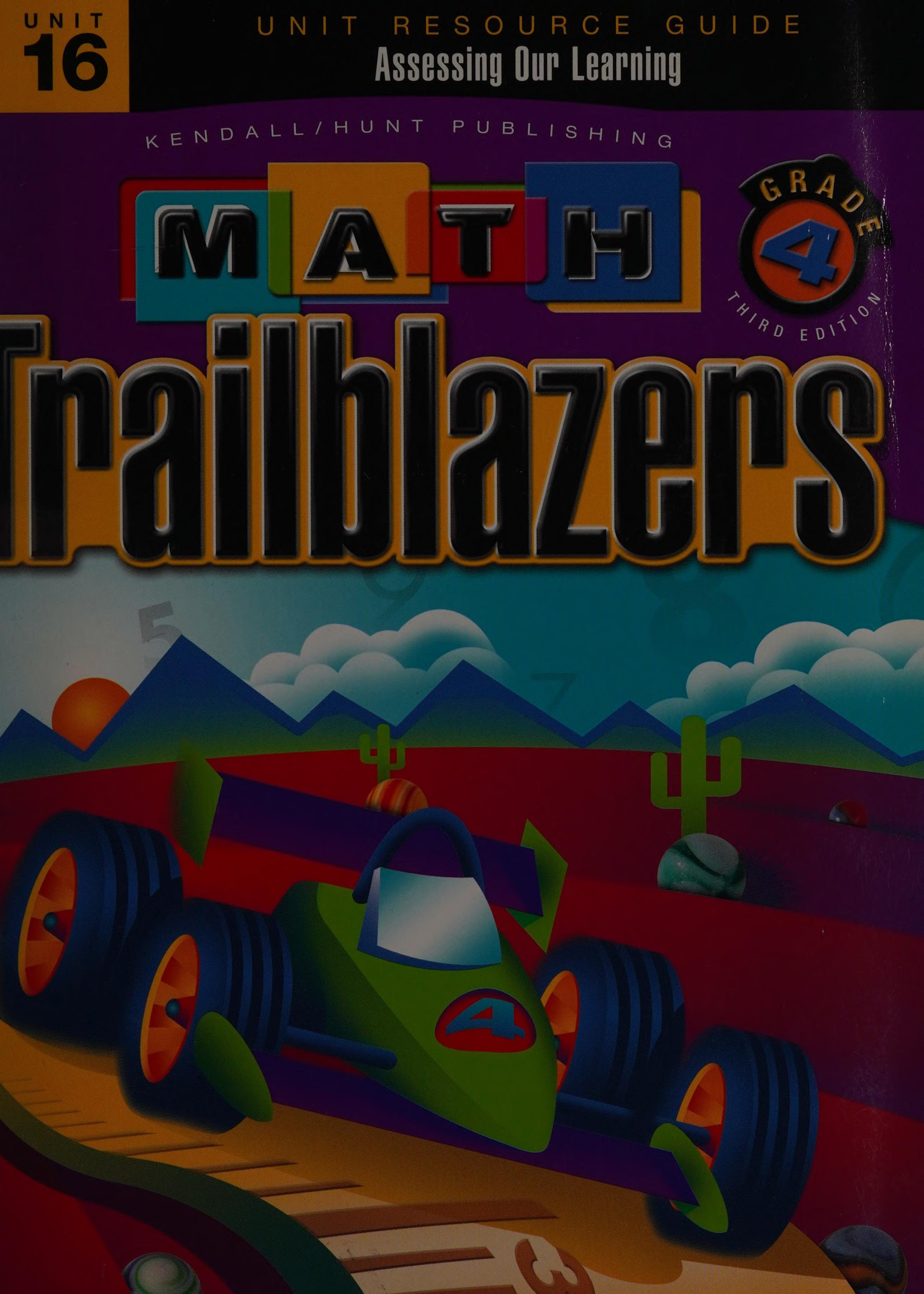 Unit Resources Guide Shapes and Solids Unit 9 Grade 4 Third Edition Math Trailblazers