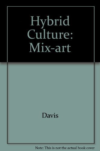 HYBRID CULTURE