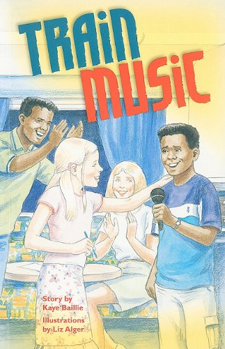Rigby Pm Plus Extension: Individual Student Edition Ruby (Levels 27-28) Train Music