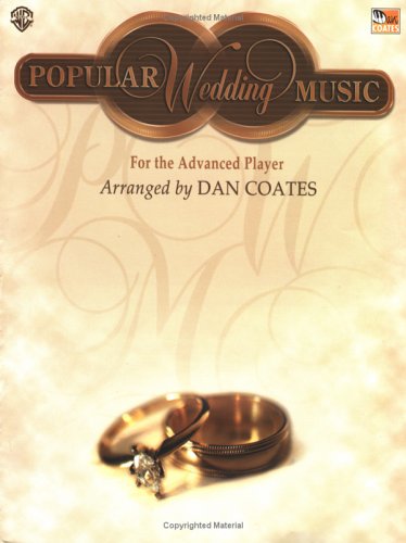 Dan Coates Popular Wedding Music for the Advanced Player