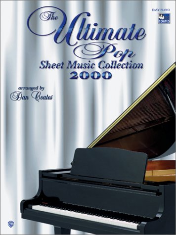 The Ultimate Pop Sheet Music Collection 2000