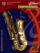 Band Expressions, Book Two Student Edition: Alto Saxophone, Book & CD