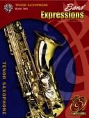 Band Expressions, Book Two Student Edition: Tenor Saxophone, Book & Cd