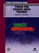 Student Instrumental Course Tunes for French Horn Technic