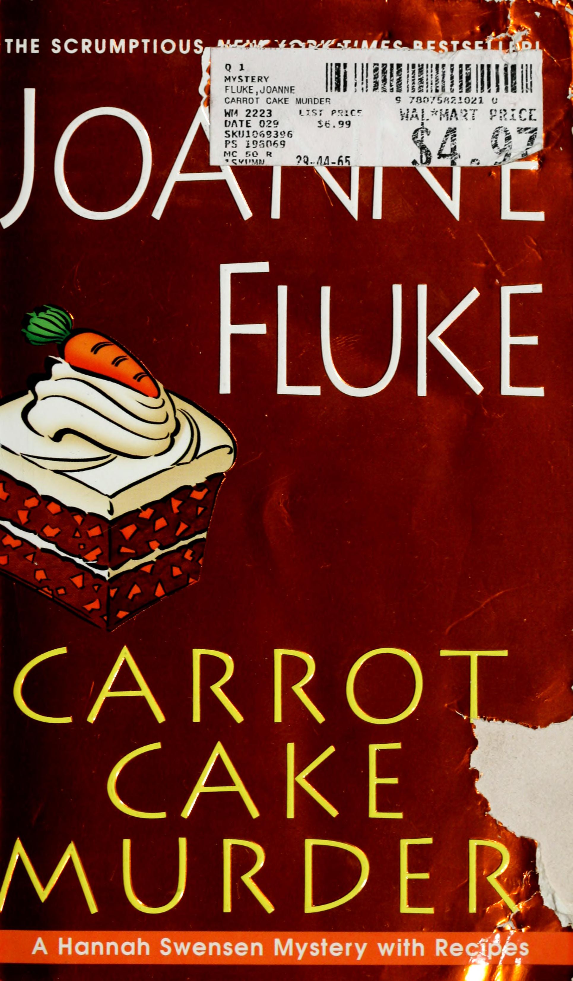 Carrot Cake Murder by Joanne Fluke, ISBN 9780758210210
