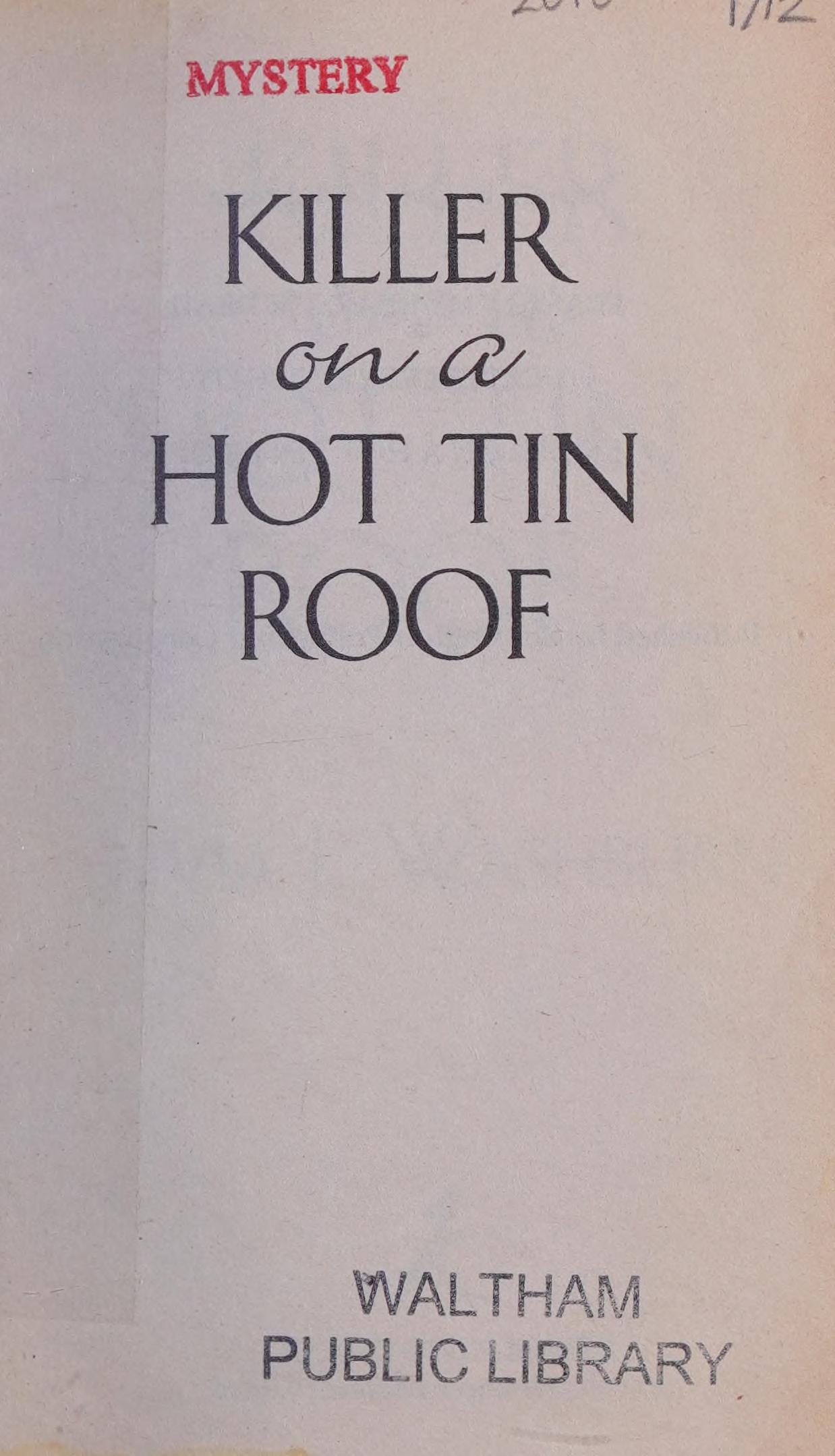 Killer on a Hot Tin Roof