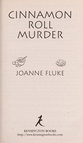 Cinnamon Roll Murder by Joanne Fluke, ISBN 9780758234940
