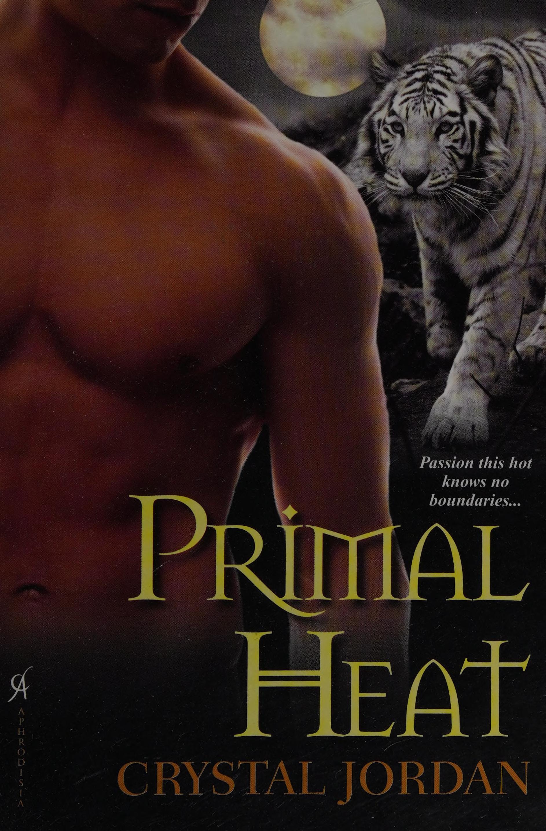 Primal Heat
