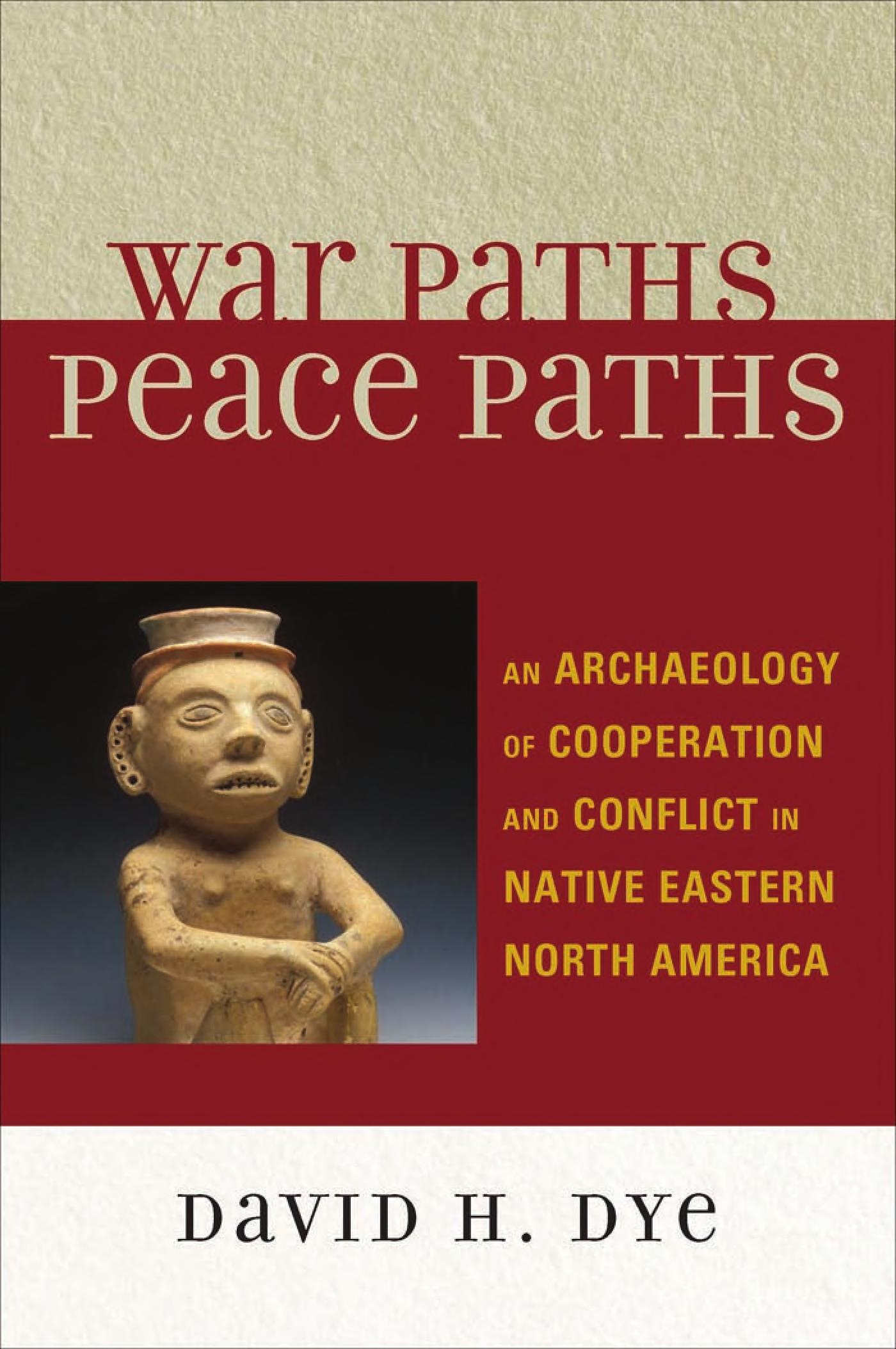 War paths peace paths