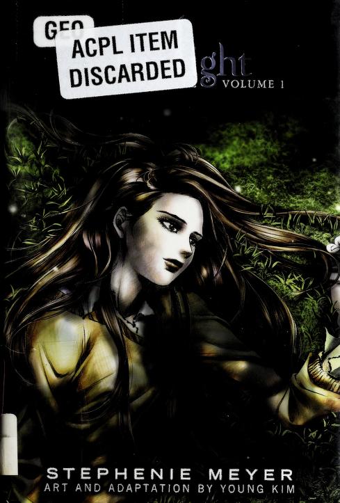Twilight: The Graphic Novel, Vol. 1 by Youn-Kyung Kim and Stephenie Meyer, ISBN 9780759529434