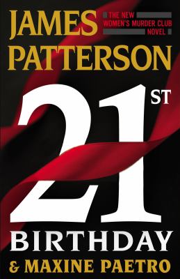 21St Birthday by James Patterson and Maxine Paetro, ISBN 9780759555693