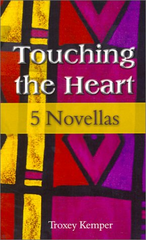 Touching The Heart: 5 Novellas