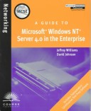 A Guide to Microsoft Windows Nt Server 4.0 in the Enterprise
